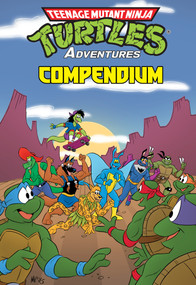 Teenage Mutant Ninja Turtles Adventures Compendium, Vol. 4 by Dean Clarrain, Chris Allan, 9798887245621