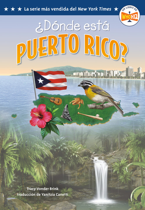 ¿Dónde está Puerto Rico? (Where Is Puerto Rico? Spanish Edition) by Tracy Vonder Brink, Who HQ, Ted Hammond, Yanitzia Canetti, 9798217246304