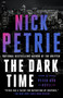 The Dark Time by Nick Petrie, 9780593540602
