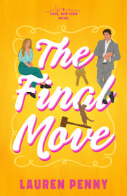 The Final Move (A Love, New York Novel) by Lauren Penny, 9798217301430