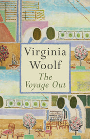 The Voyage Out (A Novel) by Virginia Woolf, 9798217010240