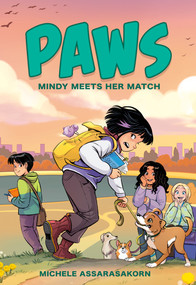 PAWS: Mindy Meets Her Match (A Graphic Novel) by Michele Assarasakorn, Michele Assarasakorn, 9798217111930