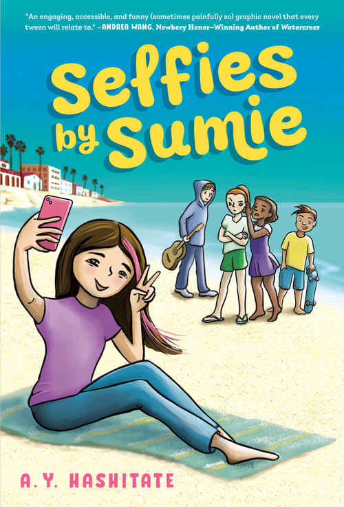 Selfies by Sumie by A. Y. Hashitate, A. Y. Hashitate, 9780593525685