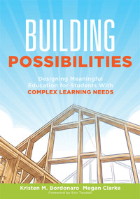 Building Possibilities by Kristen M. Bordonaro, Megan Clarke, Eric Twadell, 9781958590171