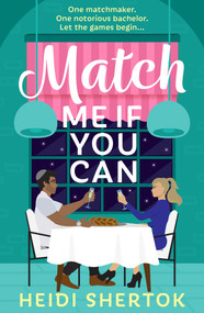 Match Me If You Can by Heidi Shertok, 9781471416323