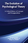 The Evolution of Psychological Theory (A Critical History of Concepts and Presuppositions) by Richard Lowry, 9780202251356