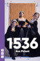1536 (West End edition) by Ava Pickett, 9781839045547