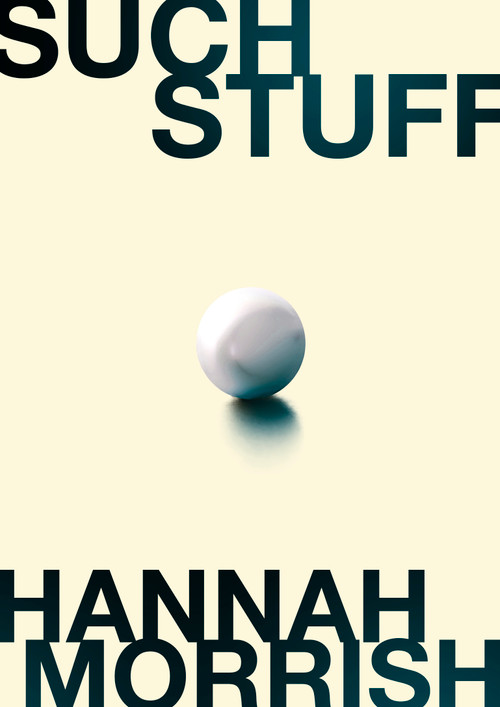 Such Stuff by Hannah Morrish, 9781966302445
