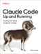 Claude Code: Up and Running (Harness the Power of Agentic Coding) by Ken Kousen, 9798295900648
