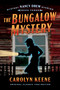 The Bungalow Mystery (Maple Spring Classic 1930 Edition) (Nancy Drew Mystery Stories, Book Three) by Carolyn Keene, 9798350503081