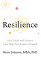 Resilience (How Faith and Science Can Help You Bounce Forward) by Kerry Johnson, 9781722507725