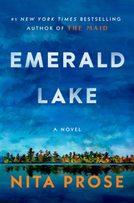 Emerald Lake (A Novel) by Nita Prose, 9798217298457