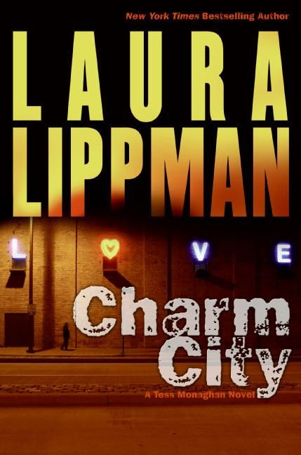 Charm City (A Tess Monaghan Novel) by Laura Lippman, 9780061210037