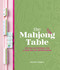 The Mahjong Table by Kristell Powell, 9781971708133