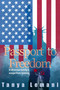 Passport to Freedom (A Ukrainian family's escape from tyranny) by Tanya Lemani, 9798895740682