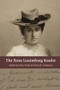 The Rosa Luxemburg Reader by Peter Hudis, Kevin B.  Anderson, 9781583671047