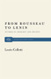 From Rousseau to Lenin by Lucio Colletti, 9780853453505