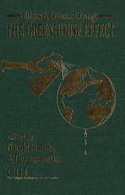 Ethics and Climate Change (The Greenhouse Effect) by Harold Coward, Thomas Hurka, 9781554584567