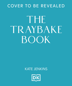 The Traybake Book by Kate Jenkins, 9798217499199