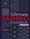 The Ultimate Sashiko Sourcebook Updated Edition (Includes 12 new stitch patterns plus exclusive new project) by Susan Briscoe, 9781446319086