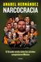 Narcocracia / Narcocracy (Spanish Edition) by Anabel Hernández, 9798890989710