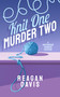 Knit One Murder Two (A Knitorious Murder Mystery Book 1) by Reagan Davis, 9781036733506