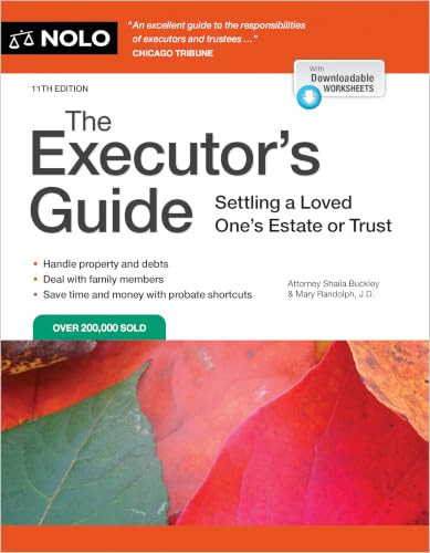 The Executor's Guide (Settling a Loved One's Estate or Trust) by Shaila Buckley, Mary Randolph, 9781413334401