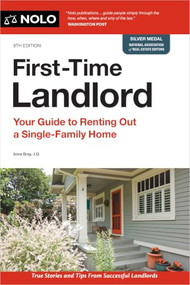 First-Time Landlord (Your Guide to Renting out a Single-Family Home) by Ilona Bray, 9781413334357