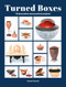 Turned Boxes (18 Decorative and Practical Projects) by Andrew Potocnik, 9781784947460