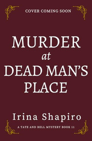 Murder at Dead Man's Place by Irina Shapiro, 9781837006793