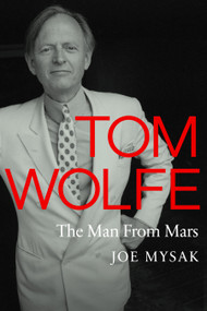 Tom Wolfe by Joe Mysak, 9781967613359