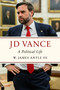 JD Vance by W. James Antle III, 9781967613366