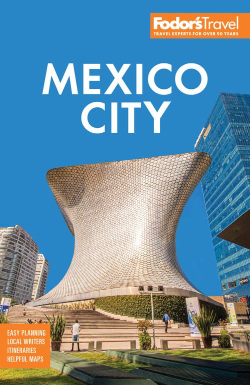 Fodor's Mexico City by Fodor's Travel Guides, 9781640979970
