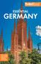 Fodor's Essential Germany by Fodor's Travel Guides, 9798902380184