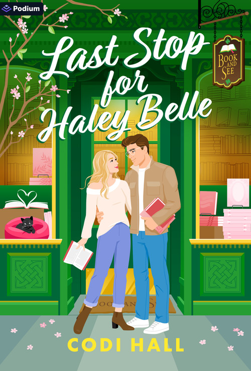 Last Stop for Haley Belle (A Second Chance Romance) by Codi Hall, 9798347028290