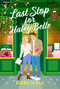 Last Stop for Haley Belle (A Second Chance Romance) by Codi Hall, 9798347028290