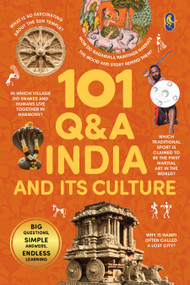 101 Q&A India & Its Culture by Pipit Oria, 9789377300418