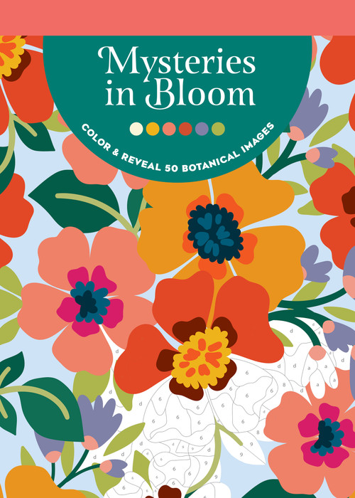 Mysteries in Bloom (Color & Reveal 50 Botanical Images) by Get Creative 6, 9781684622054