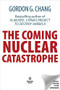 Apocalypse (The Coming Nuclear War) by Gordon G. Chang, 9781630063641