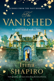 The Vanished (Unforgettable and heart-wrenching historical fiction) by Irina Shapiro, 9781837006533