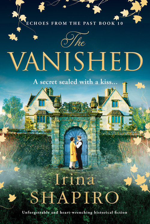 The Vanished (Unforgettable and heart-wrenching historical fiction) by Irina Shapiro, 9781837006533