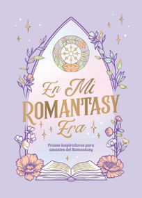 En mi romantasy era (In my romantasy era Spanish Edition) (Citas y afirmaciones encantadoras para fans de la romantasy) by Debbie Chapman, 9791388177132