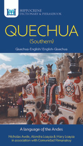 Quechua (Southern)-English/ English-Quechua (Southern) Dictionary & Phrasebook by Nicholas Awde, 9780781814751