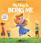 My Way to Being Me by Elizabeth Cole, Julia Kamenshikova, 9781967836970