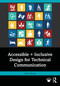 Accessible + Inclusive Design for Technical Communication by Adam Strantz, 9781041108191