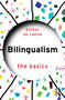 Bilingualism (The Basics) by Esther De Leeuw, 9781032728506