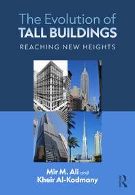 The Evolution of Tall Buildings (Reaching New Heights) by Mir Ali, Kheir Al-Kodmany, 9781041038016