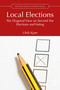 Local Elections (The Diagonal View on Second-Tier Elections and Voting) by Ulrik Kjaer, 9781041381129