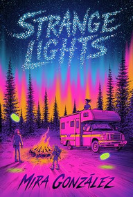 Strange Lights by Mira González, 9781967967148