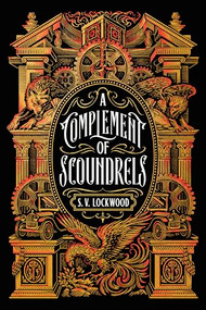 A Complement of Scoundrels by S.V. Lockwood, 9781967967209